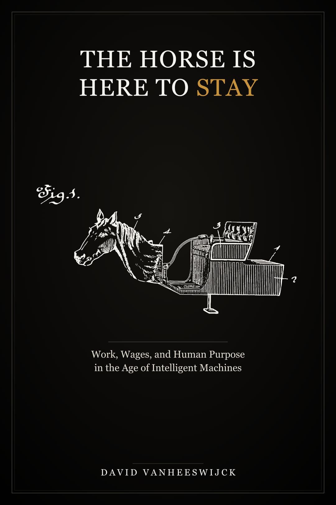 Front cover of The Horse Is Here to Stay: ivory line drawing of the 1899 Horsey Horseless on a black ground